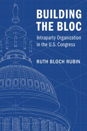 Cover of the book Building the Bloc by A. A. Rini, M. J. Cresswell