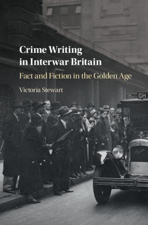 Cover of the book Crime Writing in Interwar Britain by Ronald K. L. Collins, David M.  Skover