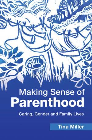 Cover of the book Making Sense of Parenthood by Floris Heukelom