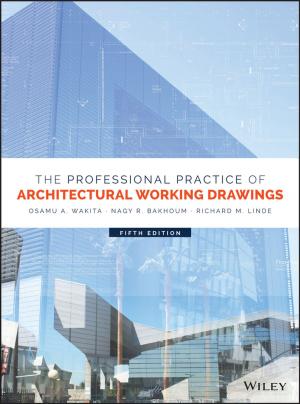 Cover of the book The Professional Practice of Architectural Working Drawings by International Institute for Learning, Carl Belack, Harold Kerzner