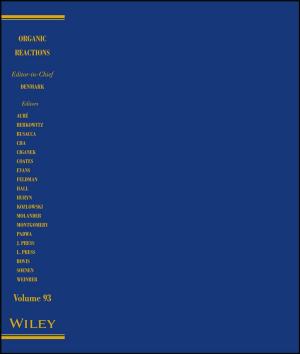 Cover of the book Organic Reactions, Volume 93 by Yasushi Miyano, Masayuki Nakada