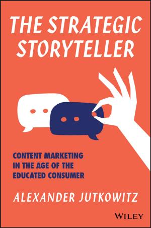 Cover of the book The Strategic Storyteller by 