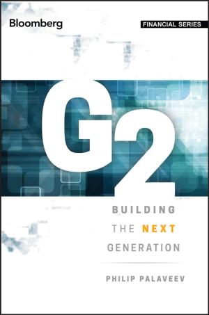 Cover of the book G2: Building the Next Generation by Iliyana Stareva