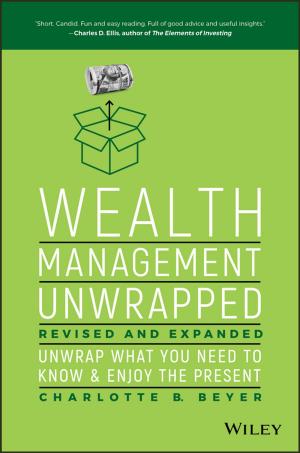 Cover of the book Wealth Management Unwrapped, Revised and Expanded by Philip Jevon, Melanie Humphreys, Beverley Ewens