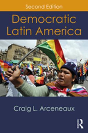 Cover of the book Democratic Latin America by Froukje Maria Platjouw