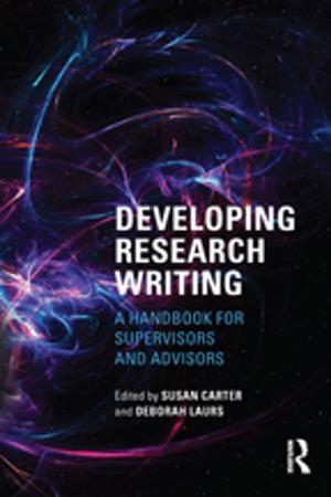 Cover of the book Developing Research Writing by Peter Hinchcliffe, Beverley Milton-Edwards