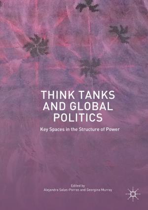 Cover of the book Think Tanks and Global Politics by N. Etchart, L. Comolli