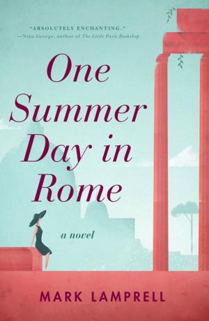 Cover of the book One Summer Day in Rome by Carly Simon