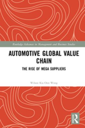 Cover of the book Automotive Global Value Chain by Kiberley A. Webb, J. Garrett Ralls Jr.