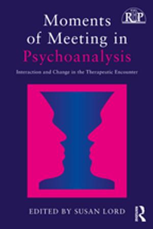 bigCover of the book Moments of Meeting in Psychoanalysis by 