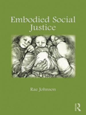 Cover of the book Embodied Social Justice by Paul W. Foos, M. Cherie Clark