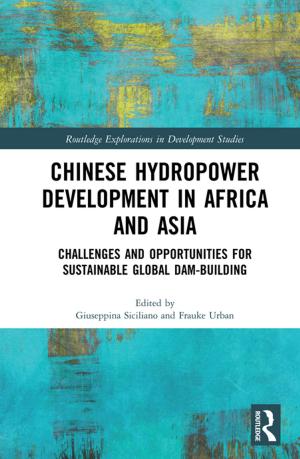 Cover of the book Chinese Hydropower Development in Africa and Asia by Saleem Sheikh
