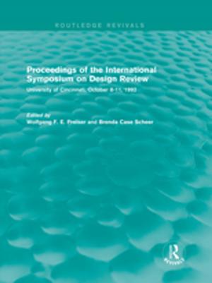 Cover of the book Proceedings of the International Symposium on Design Review (Routledge Revivals) by Rune Ervik, Nanna Kildal