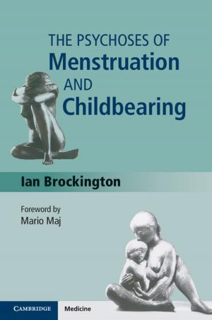 Cover of the book The Psychoses of Menstruation and Childbearing by Michael Wintroub
