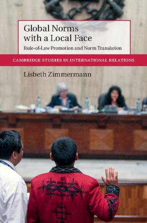 Cover of the book Global Norms with a Local Face by Ana Tanasoca
