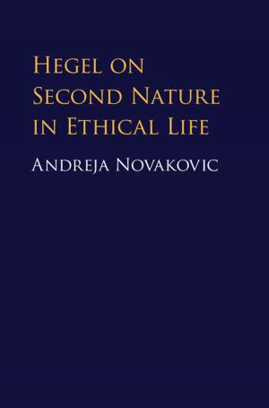 Cover of the book Hegel on Second Nature in Ethical Life by Louise Cummings