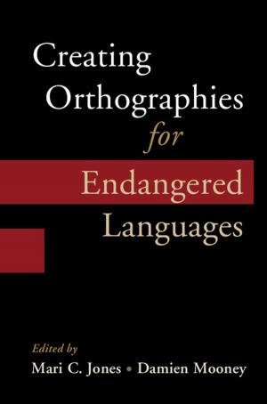 bigCover of the book Creating Orthographies for Endangered Languages by 