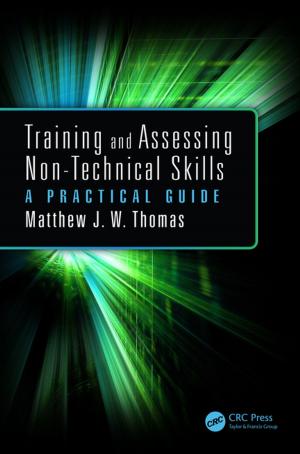 Cover of the book Training and Assessing Non-Technical Skills by K.H. Brodie, W.S. MacKenzie, A.E. Adams