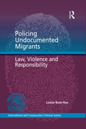 Cover of the book Policing Undocumented Migrants by Jeremy Kendall