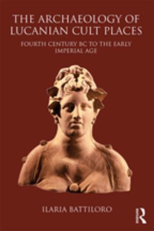 Book cover of The Archaeology of Lucanian Cult Places