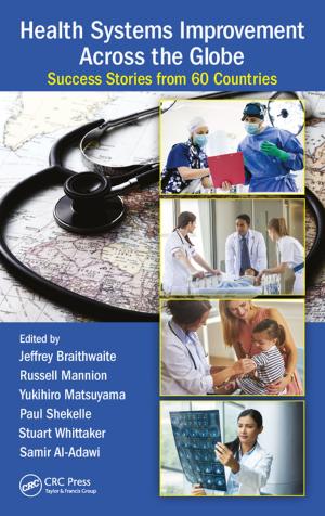 Cover of the book Health Systems Improvement Across the Globe by 