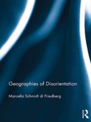 Cover of the book Geographies of Disorientation by Jean Gross, Angela White