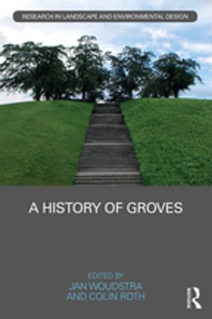 Cover of the book A History of Groves by Keith Tester