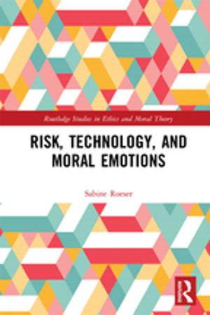 Cover of the book Risk, Technology, and Moral Emotions by Denis Diderot, Jean Le Rond d'Alembert