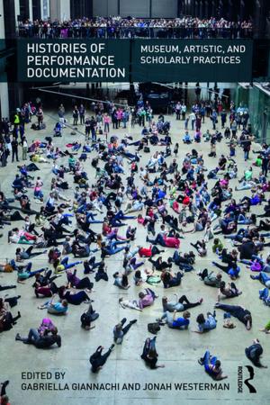 Cover of the book Histories of Performance Documentation by Luca Baschera, Bruce Gordon