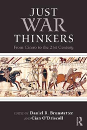 Cover of the book Just War Thinkers by Louise Shelley