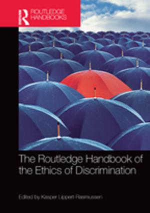 Cover of the book The Routledge Handbook of the Ethics of Discrimination by Judith Andrews