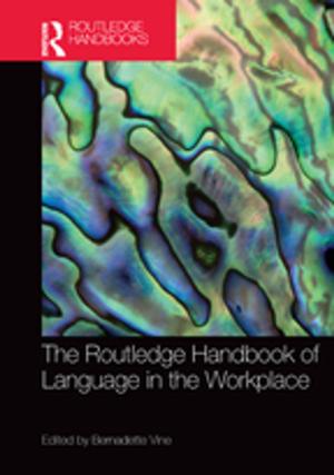 Cover of the book The Routledge Handbook of Language in the Workplace by Robin Hard