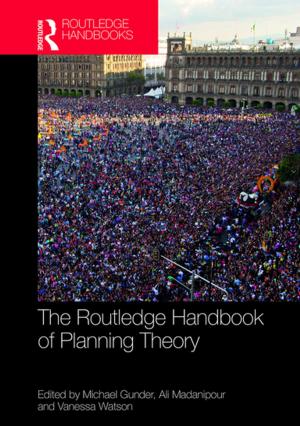Cover of the book The Routledge Handbook of Planning Theory by 