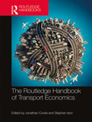 Cover of the book The Routledge Handbook of Transport Economics by Shaun D. Pattinson