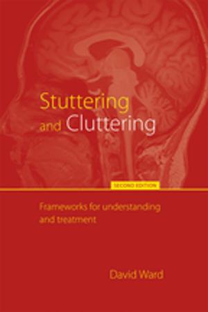 Cover of the book Stuttering and Cluttering (Second Edition) by Daniel Patterson
