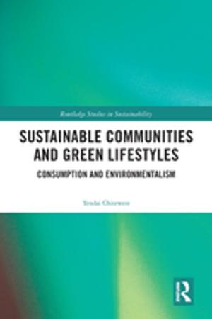 Cover of the book Sustainable Communities and Green Lifestyles by Paul Diehl