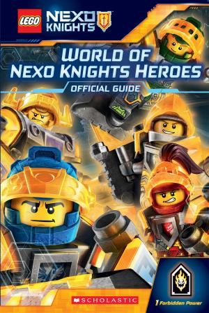 Book cover of World of NEXO KNIGHTS Heroes (LEGO NEXO KNIGHTS)