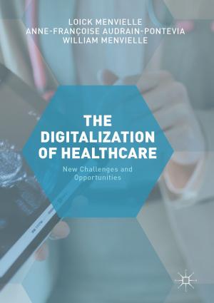 Cover of the book The Digitization of Healthcare by Christine Hogg