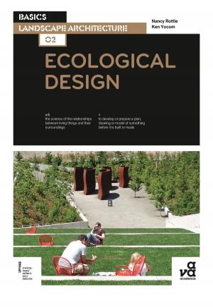 Cover of the book Basics Landscape Architecture 02: Ecological Design by Angus Konstam