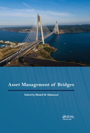 Cover of the book Asset Management of Bridges by Des Millward, Kemal Ahmet, Jeff Attfield