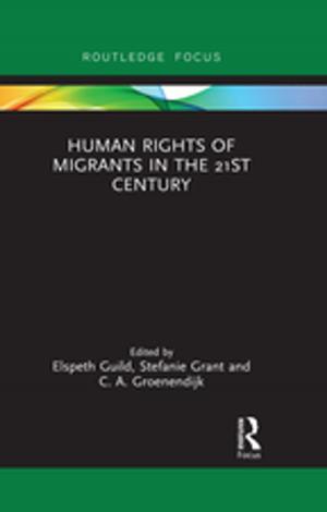 Cover of the book Human Rights of Migrants in the 21st Century by Melvin Ayogu, Don Ross