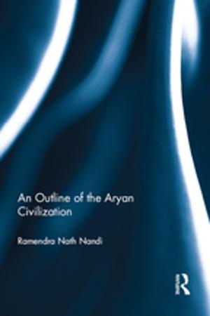 Cover of the book An Outline of the Aryan Civilization by 