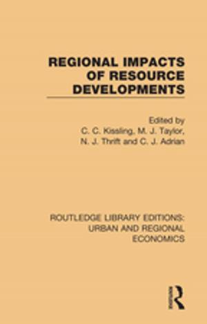 Cover of the book Regional Impacts of Resource Developments by Siân Jones