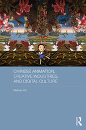 Cover of the book Chinese Animation, Creative Industries, and Digital Culture by Robert McLeish, Jeff Link
