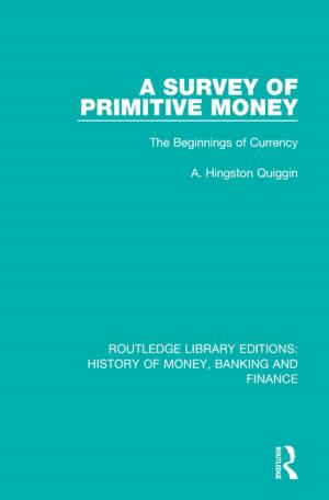 Cover of the book A Survey of Primitive Money by James. E Bond