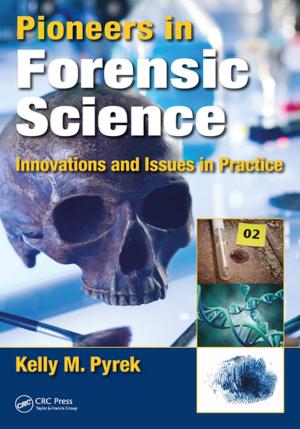 Cover of the book Pioneers in Forensic Science by Irwin Epstein, Ken Peake, Daniel Medeiros