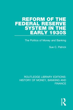 Book cover of Reform of the Federal Reserve System in the Early 1930s
