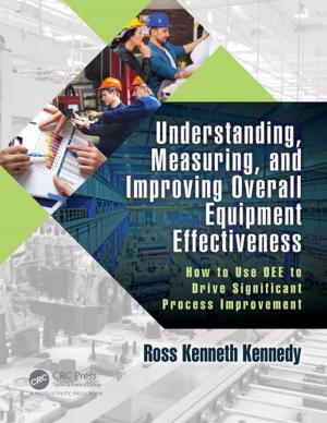 Book cover of Understanding, Measuring, and Improving Overall Equipment Effectiveness