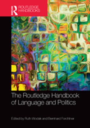 Cover of the book The Routledge Handbook of Language and Politics by Paula Owen, Adam Corner, Gareth Kane