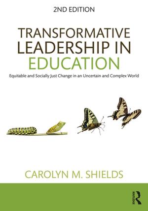 Cover of the book Transformative Leadership in Education by Tracy Bhamra, Vicky Lofthouse